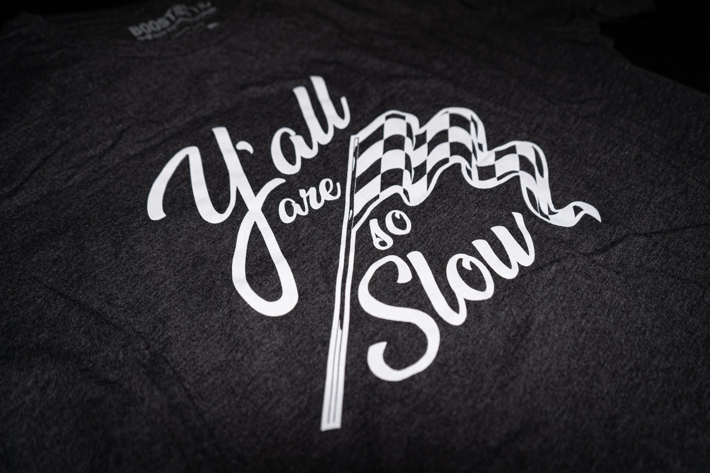 Y'all Are So Slow Ladies Tee